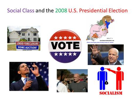 Social Class and the 2008 U.S. Presidential Election.