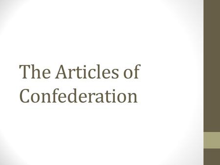 The Articles of Confederation