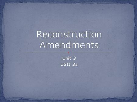 Reconstruction Amendments