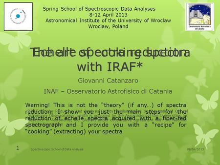 Echelle spectra reduction with IRAF*