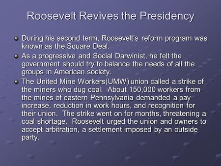 Roosevelt Revives the Presidency