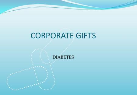 CORPORATE GIFTS DIABETES. ModelMF0220 Product Name 3D Chart – Long-term Diabetes Complications Description 1) Made by our own designers under our doctor.