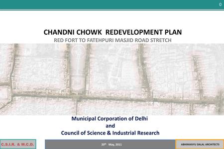 AREA OF INTERVENTION CHANDHI CHOWK CHANDHI CHOWK 1.34 KM