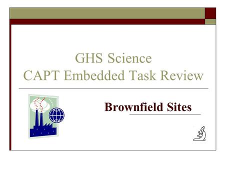 GHS Science CAPT Embedded Task Review