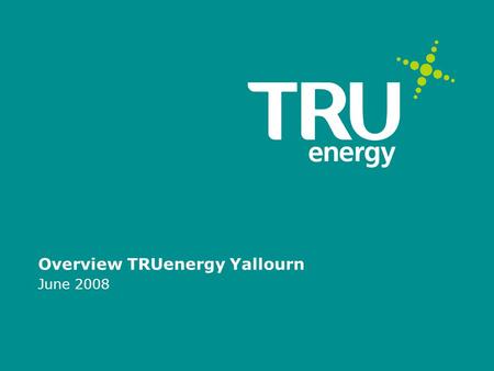 Overview TRUenergy Yallourn June 2008. Internal Unrestricted1 2 TRUenergy Tallawarra Site MW Yallourn Brown coal-fired base load station and mine 1,480.