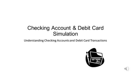 Checking Account & Debit Card Simulation