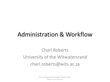 Administration & Workflow