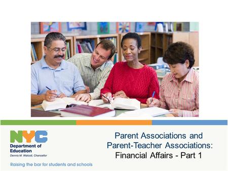 Parent Associations and Parent-Teacher Associations: Financial Affairs - Part 1.