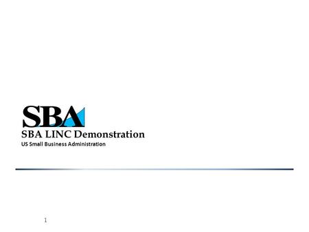 SBA LINC Demonstration US Small Business Administration