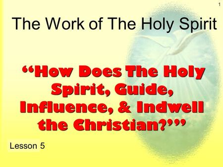 The Work of The Holy Spirit