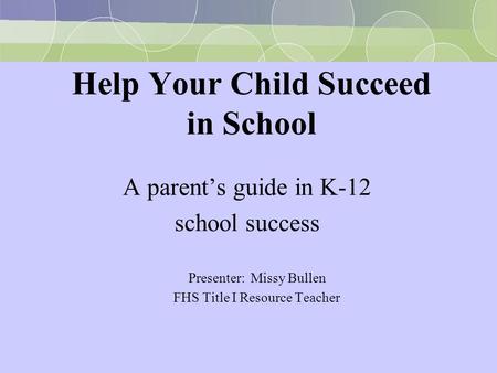 Help Your Child Succeed in School