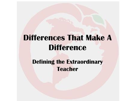 Differences That Make A Difference