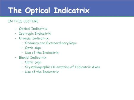 The Optical Indicatrix