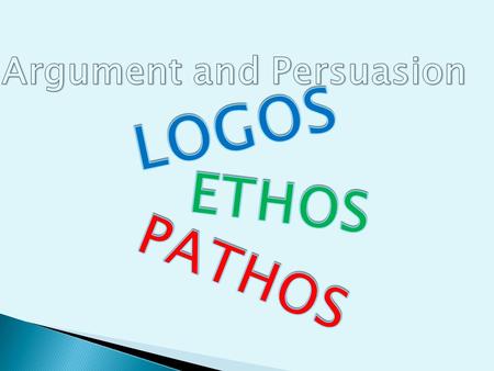 Ethical appeal Ethos, a Greek term from which the word ethics derives, refers to the ethical appeal of the speaker or author. The author's character.