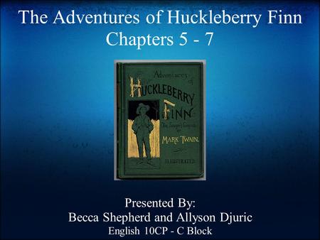 The Adventures of Huckleberry Finn Chapters