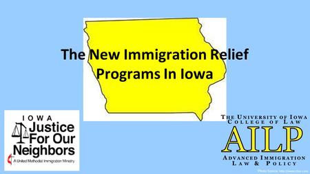 The New Immigration Relief Programs In Iowa Photo Source: