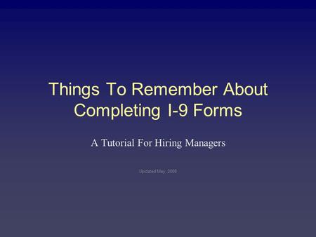 Things To Remember About Completing I-9 Forms