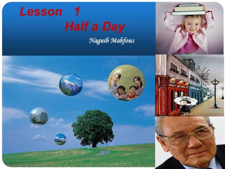 Lesson 1 Half a Day Naguib Mahfous