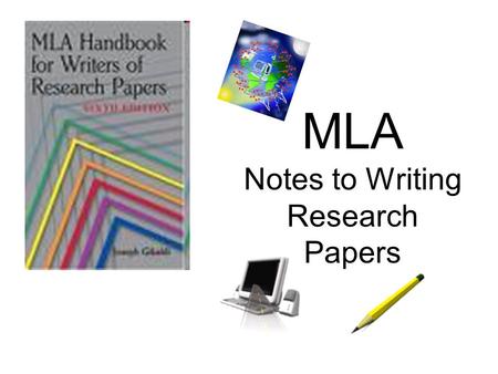 MLA Notes to Writing Research Papers