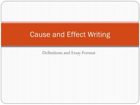 Cause and Effect Writing