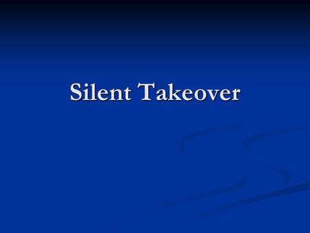 Silent Takeover. Hertz’s Position Not anti-capitalist Not anti-capitalist Not anti-business Not anti-business Also not necessarily pro-government Also.