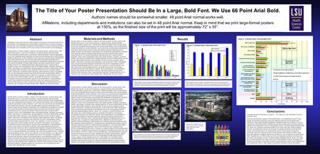 Figure 1. A Sample Graph: Vertical Bar Chart. Figure 2. A Sample Graph: Vertical Bar Chart. The Title of Your Poster Presentation Should Be In a Large,