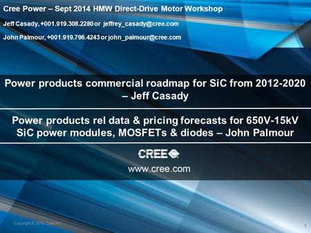 Power products commercial roadmap for SiC from – Jeff Casady