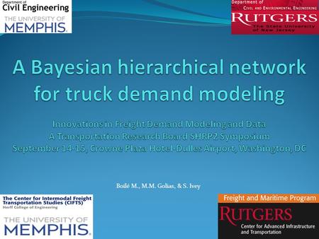 Boilé M., M.M. Golias, & S. Ivey. Contents Introduction Motivation Case study.