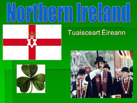 Tuaisceart Éireann.  Northern Ireland, administrative division of the United Kingdom of Great Britain and Northern Ireland, situated in the north-eastern.