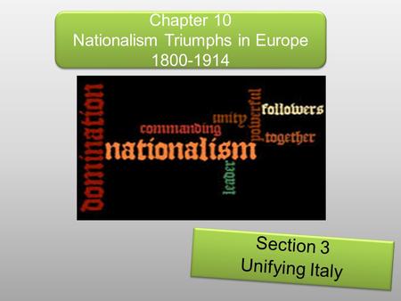 Chapter 10 Nationalism Triumphs in Europe