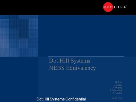 Dot Hill Systems NEBS Equivalency