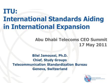 ITU: International Standards Aiding in International Expansion