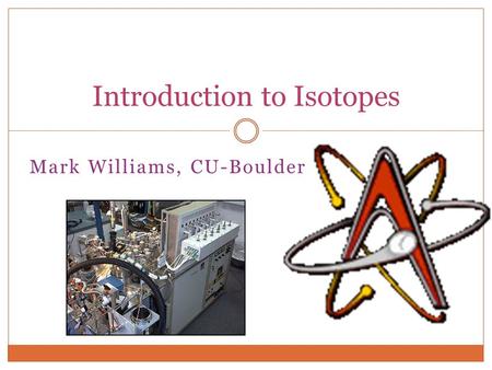 Introduction to Isotopes