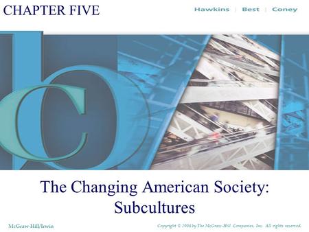 The Changing American Society: Subcultures