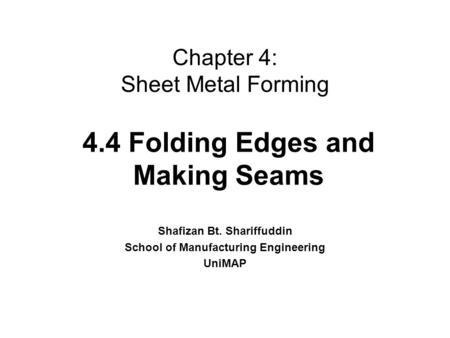 Chapter 4: Sheet Metal Forming