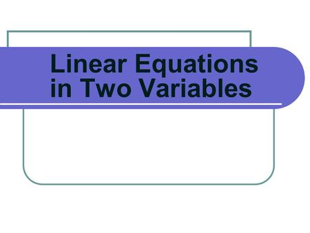 Linear Equations in Two Variables