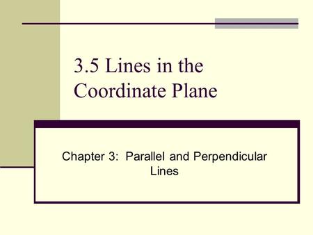 3.5 Lines in the Coordinate Plane