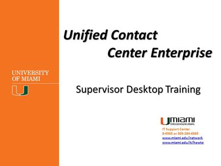 Supervisor Desktop Training