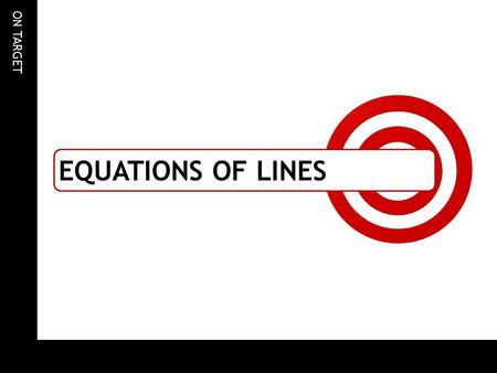 Equations of lines.