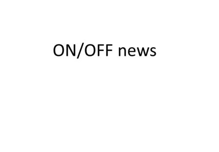 ON/OFF news. Reflected Transmitted Stroke 8.0 mm RF power, dB Piston position (gap width), mm ON OFF Compact design of the high RF power variable (mechanically)