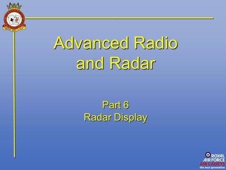 Advanced Radio and Radar