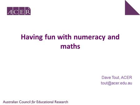 Having fun with numeracy and maths