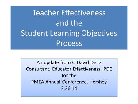 This Presentation: 1.Brief background on teacher evaluation 2.Look at the SLO Process Template 3.Critique Goal Statements and aligned Performance Measures.