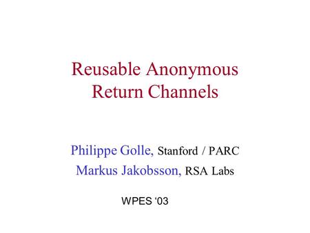 Reusable Anonymous Return Channels