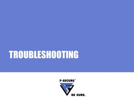 TROUBLESHOOTING. Page 2 Agenda This section covers Most common cases Disinfection related problems Installation problems General tips Specific cases.