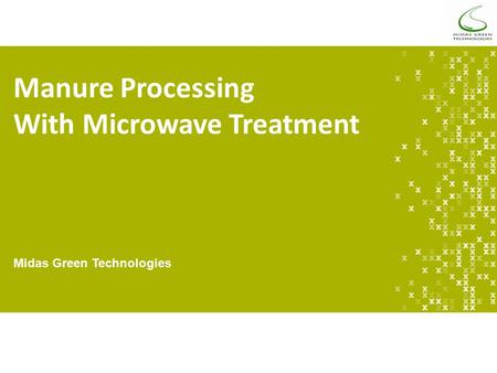 Manure Processing With Microwave Treatment Midas Green Technologies.