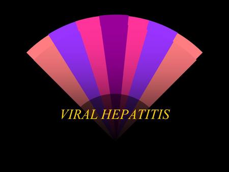 VIRAL HEPATITIS. WHAT IS VIRAL HEPATITIS ? w HEPATITIS is a serious disease caused by virus that attacks the liver. There are various strains of viral.