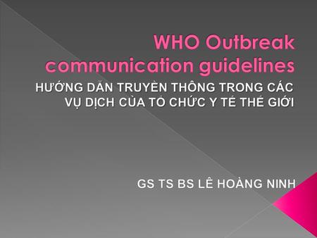 Disease outbreaks are inevitable, and often unpredictable, events. Communication, generally through the media, is another feature of the outbreak environment.