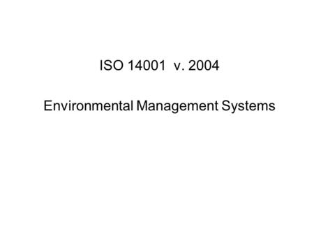 Environmental Management Systems