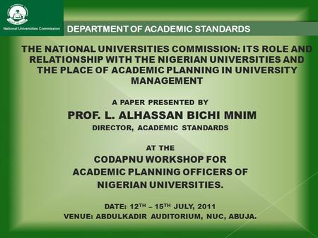 VENUE: ABDULKADIR AUDITORIUM, NUC, ABUJA.